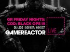 GR Friday Nights presents Call of Duty: Black Ops 3