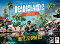 Be sure to join us for the Dead Island 2 Showcase this evening