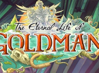 The Eternal Life of Goldman is expected to be 12-16 hours long