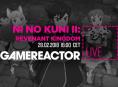 On today's GR Live we're exploring Ni no Kuni II
