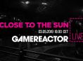 Close to the Sun is on for today's livestream