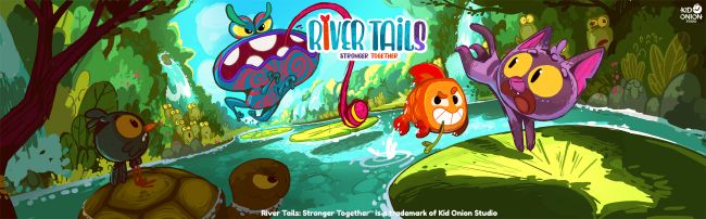 River Tails: Stronger Together